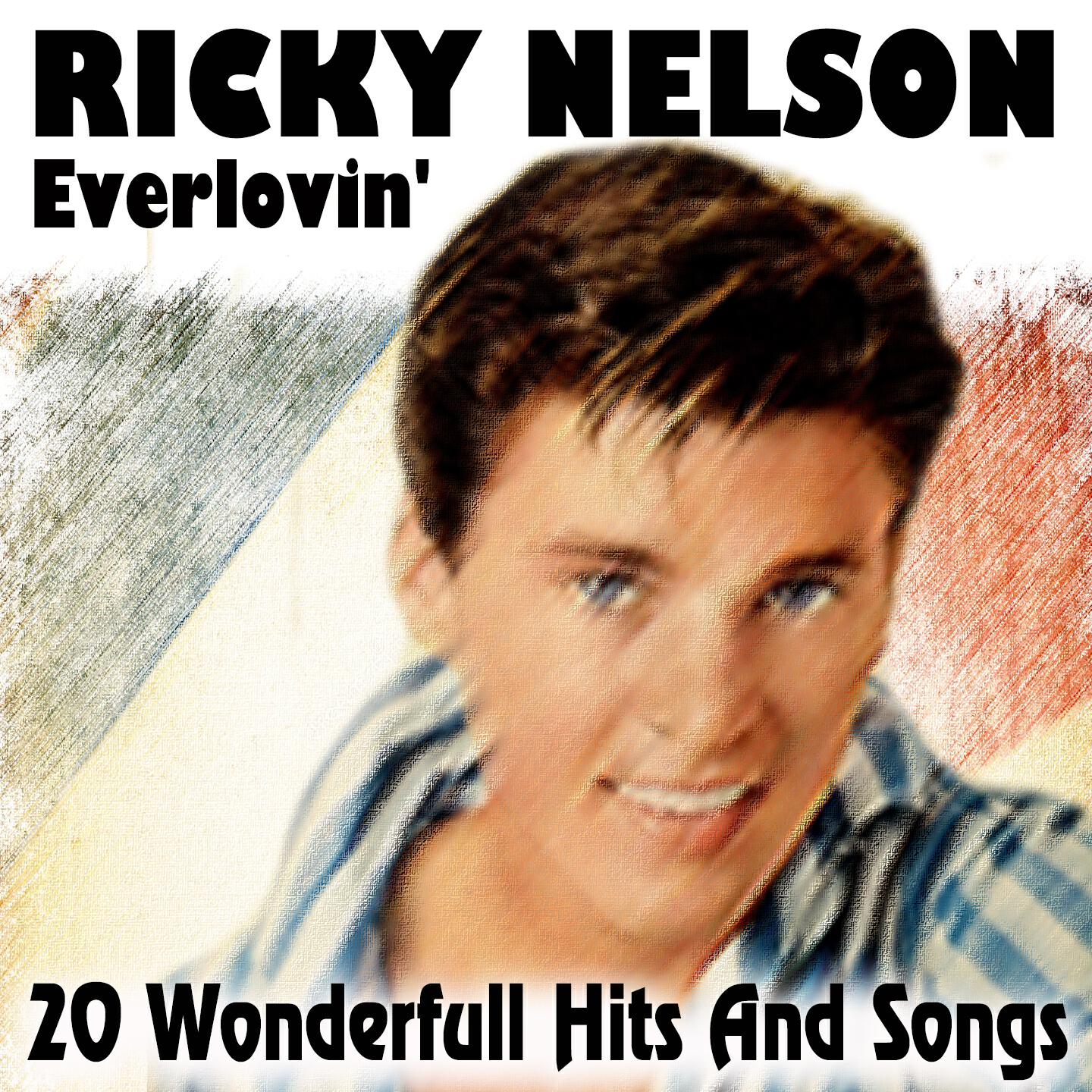 Ricky Nelson - A Wonder Like You