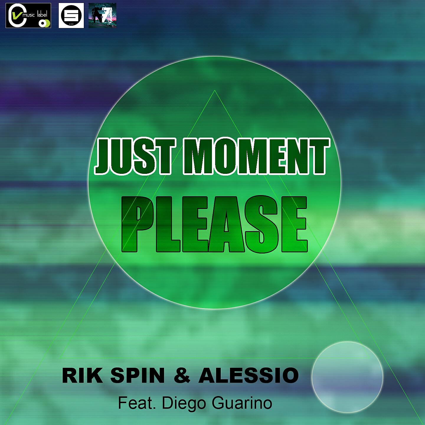 RIK SPIN - Just Moment Please
