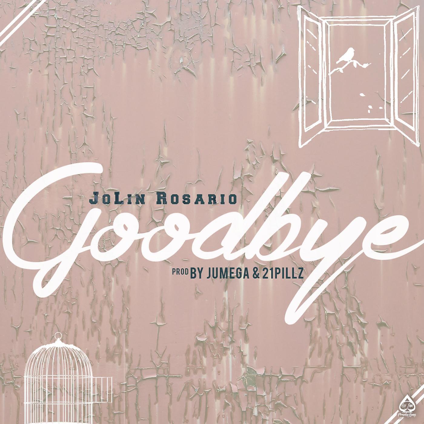 JoLin Rosario - Goodbye
