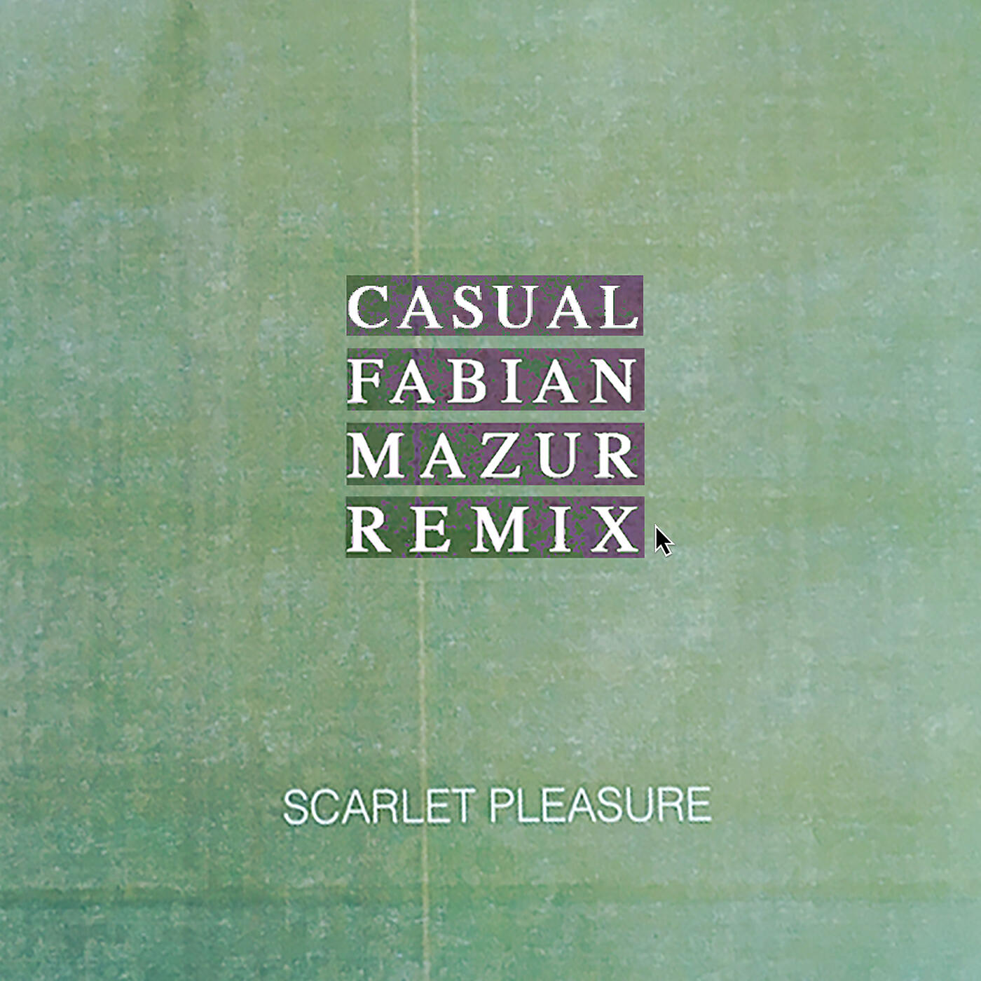 Scarlet Pleasure - Casual (Fabian Mazur Remix)