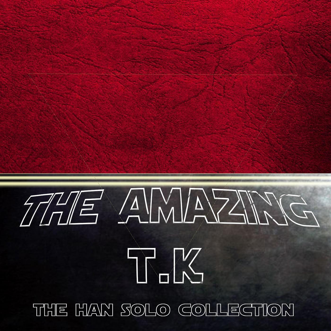The Amazing T.K - Prototypes