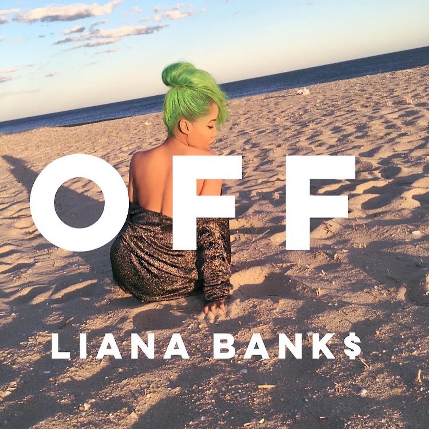 Liana Banks - Off
