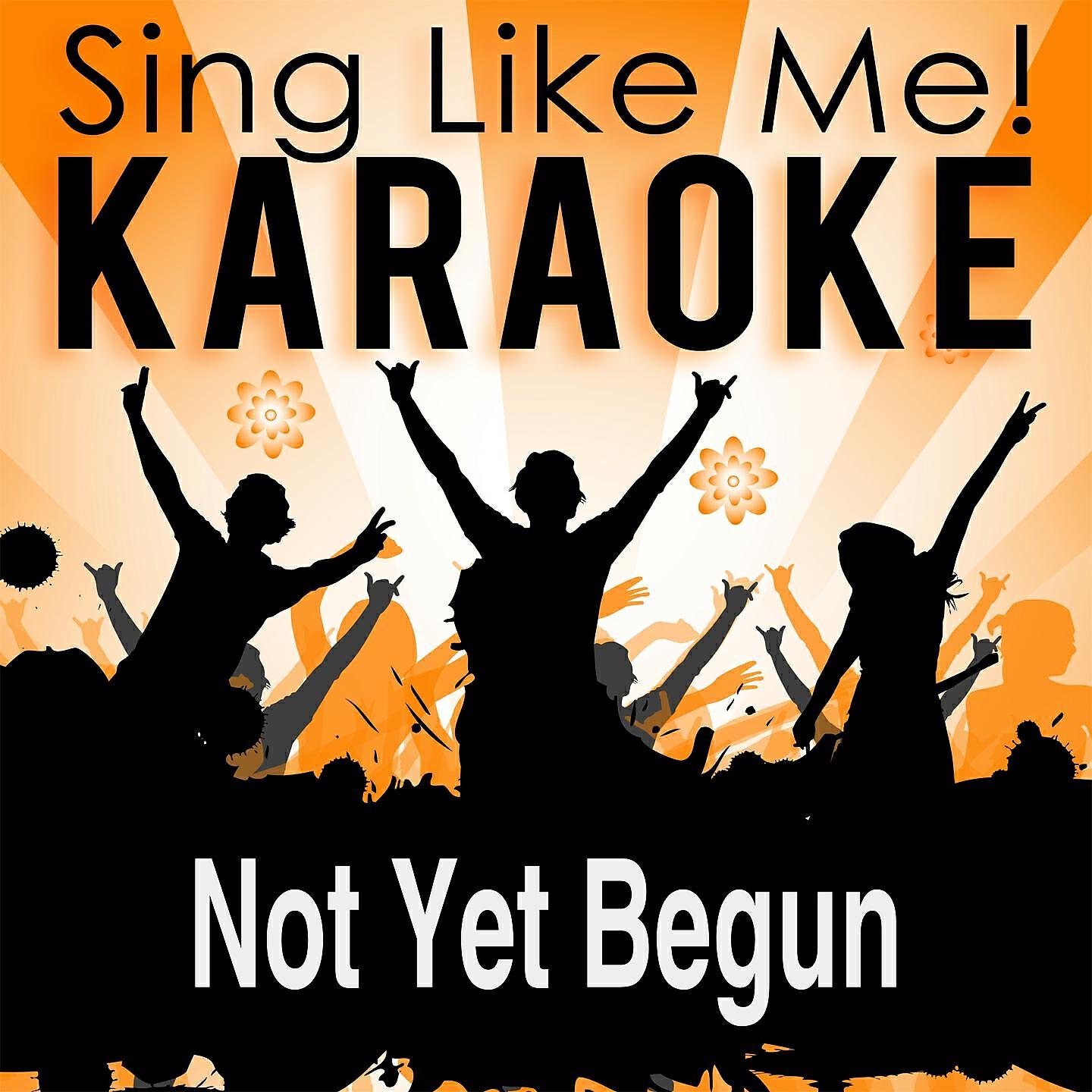 La-Le-Lu - Not Yet Begun (Karaoke Version) (Originally Performed By Julian Maier-hauff & R0t0m0d)