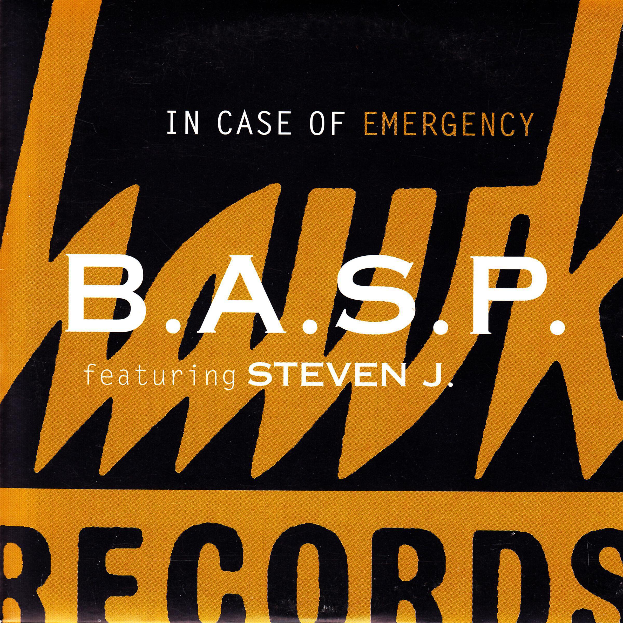 B.A.S.P. - In Case of Emegency (feat. Steven J.) [Extended Radio Edit]