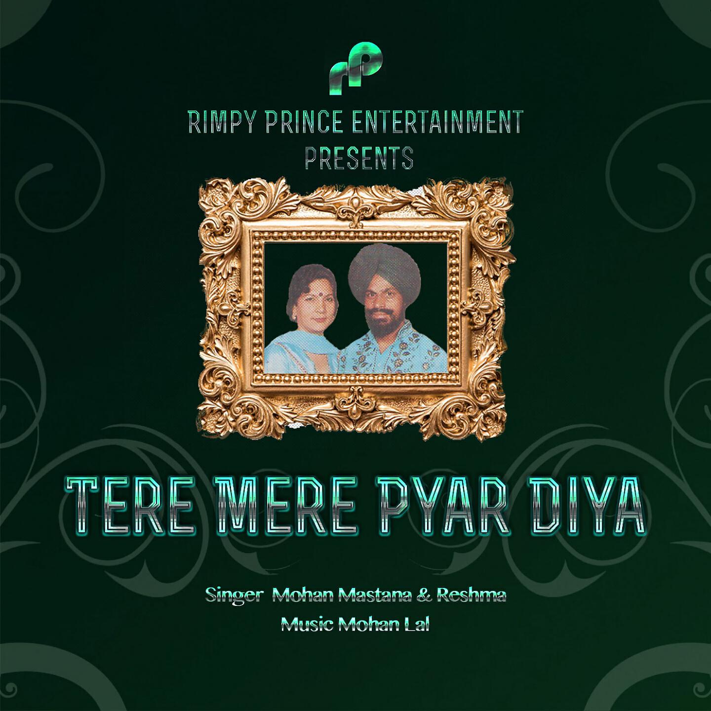 Mohan Mastana - Tere Mere Pyar Diya