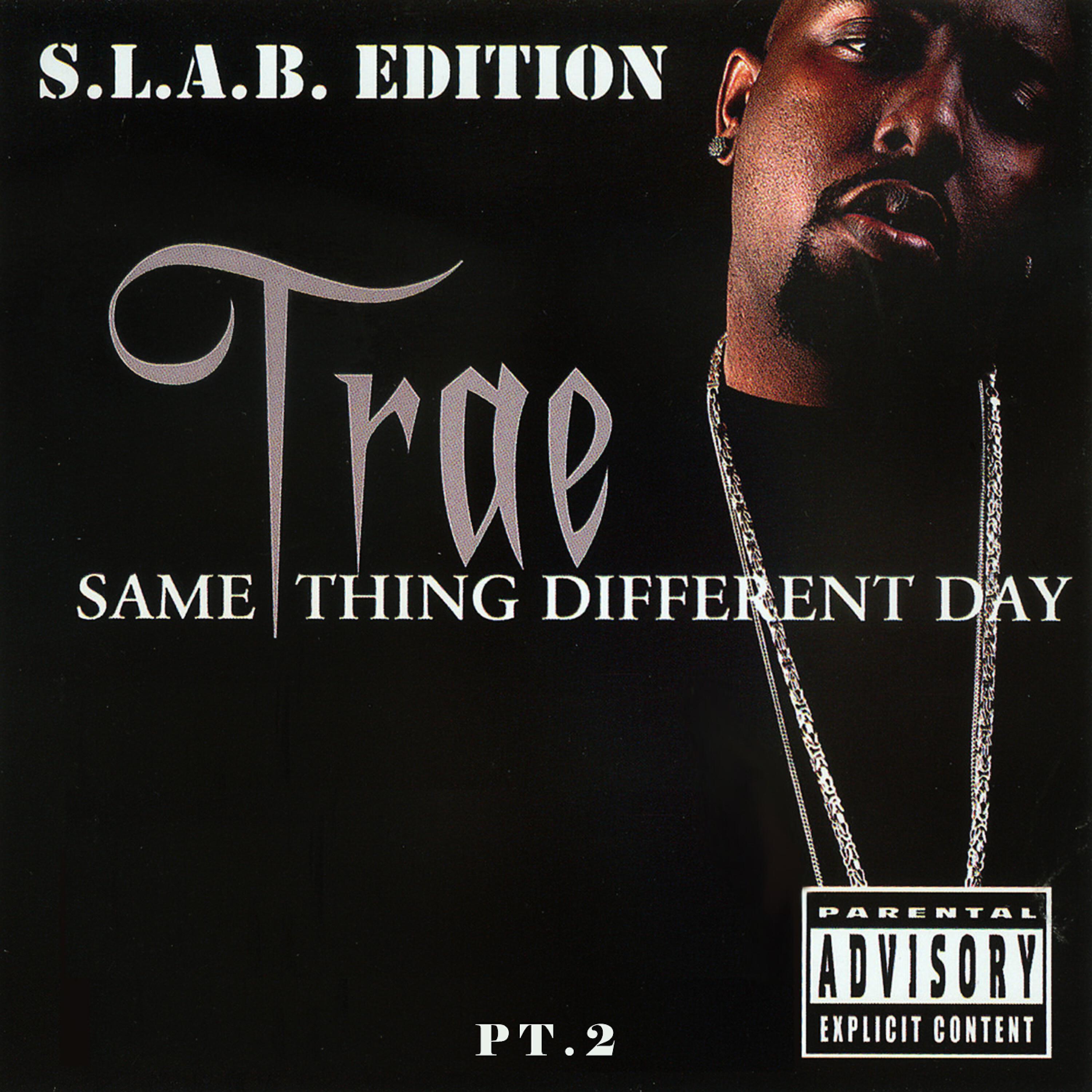 Trae Tha Truth - Ride On (S.L.A.B.ed)