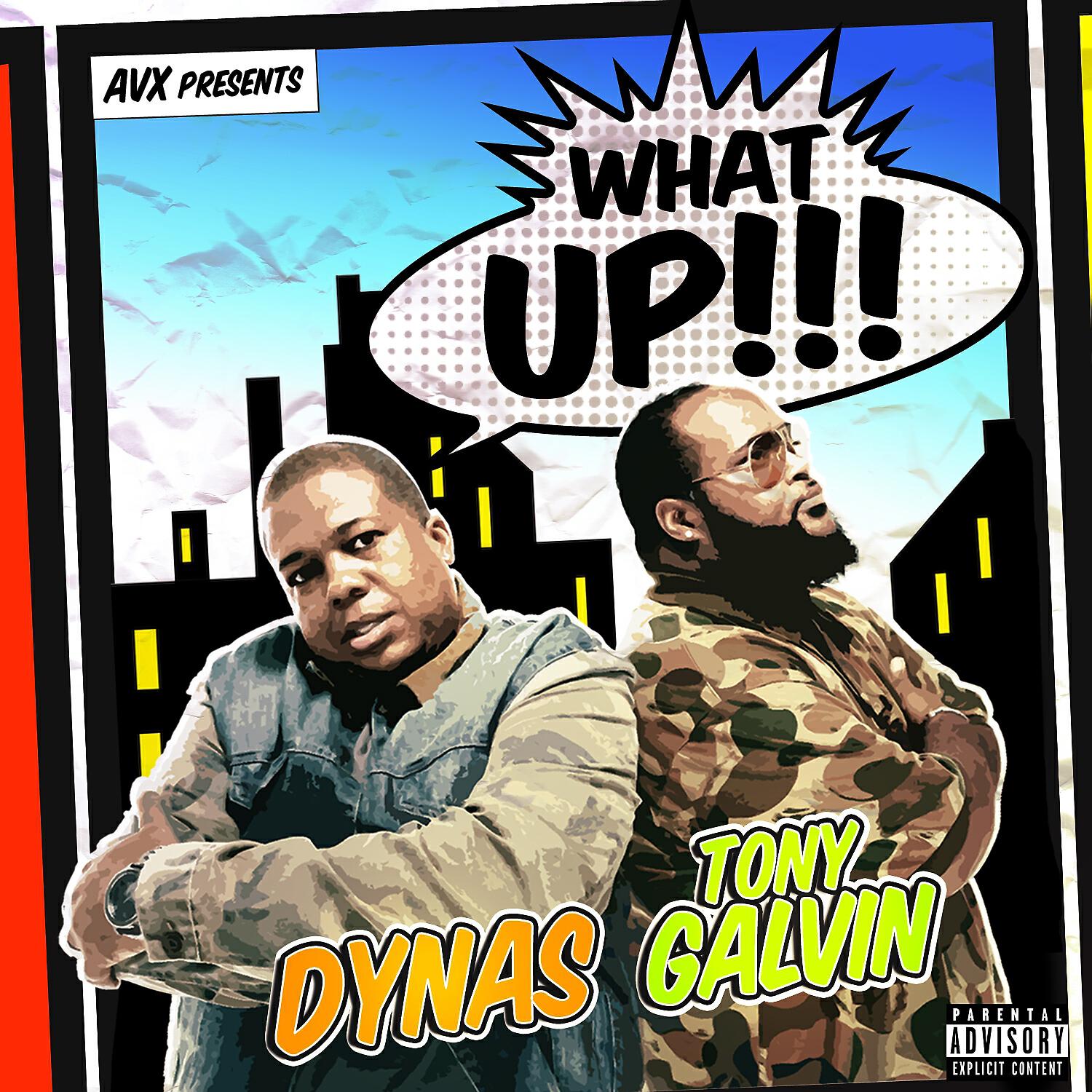 Tony Galvin - What Up