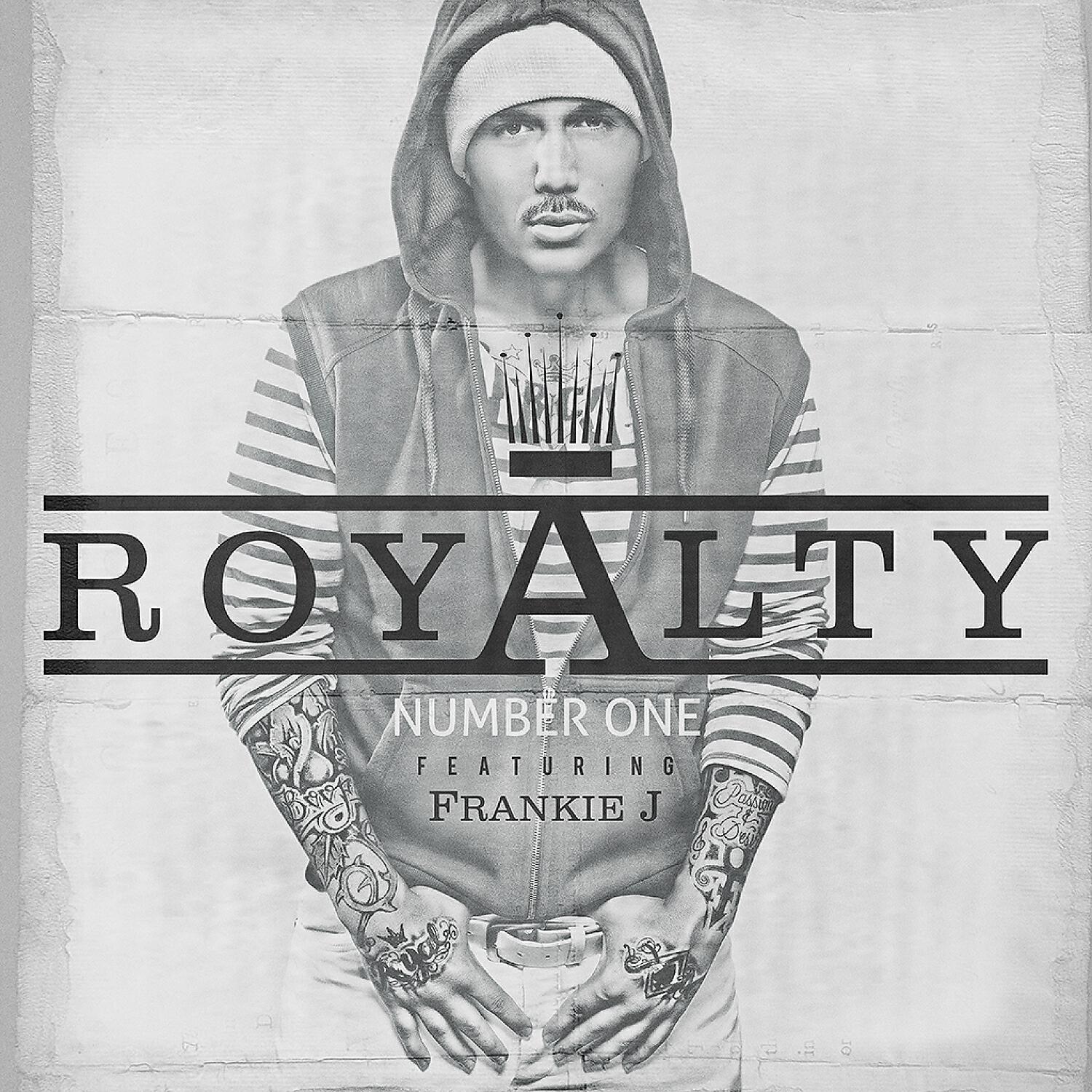 Royalty - Number 1 (feat. Frankie J)