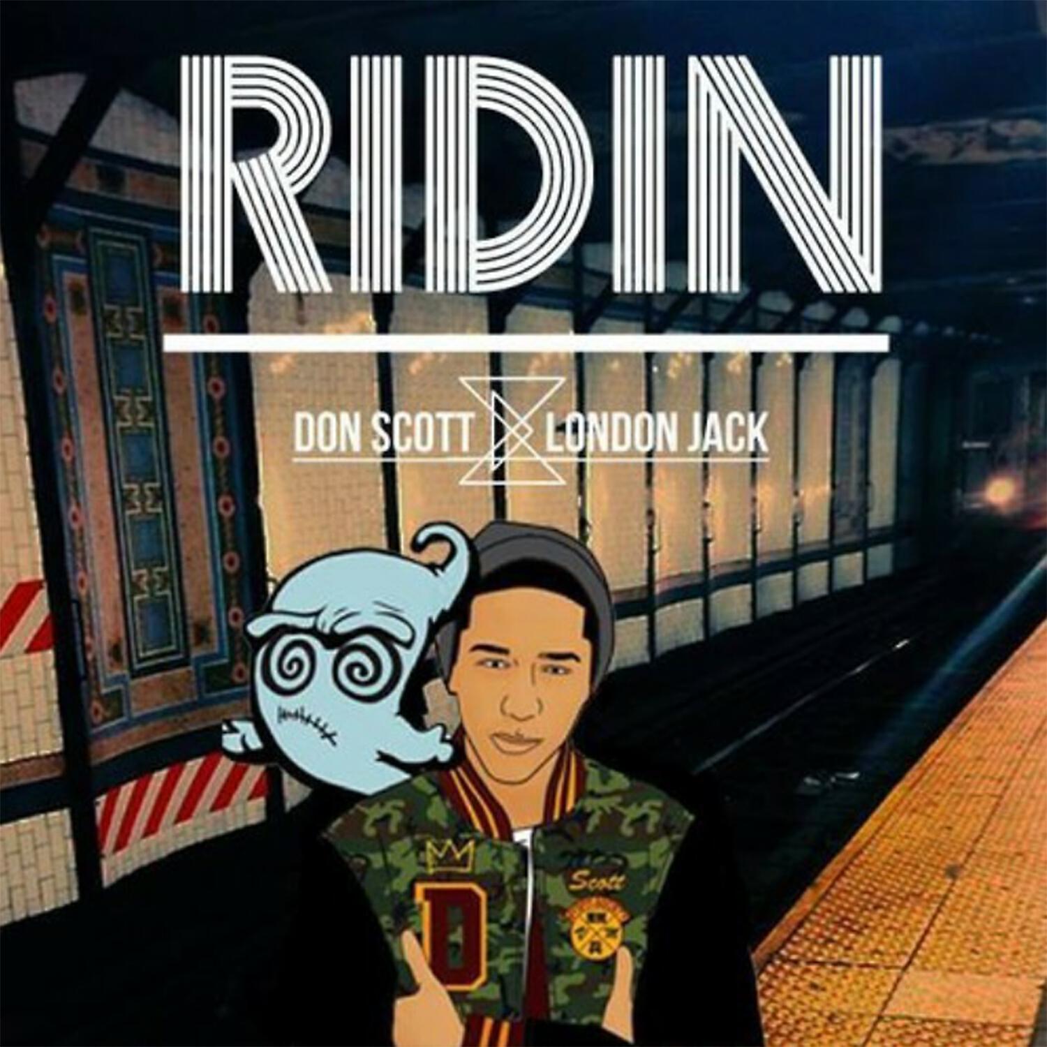 Don Scott - Ridin (feat. London Jack)