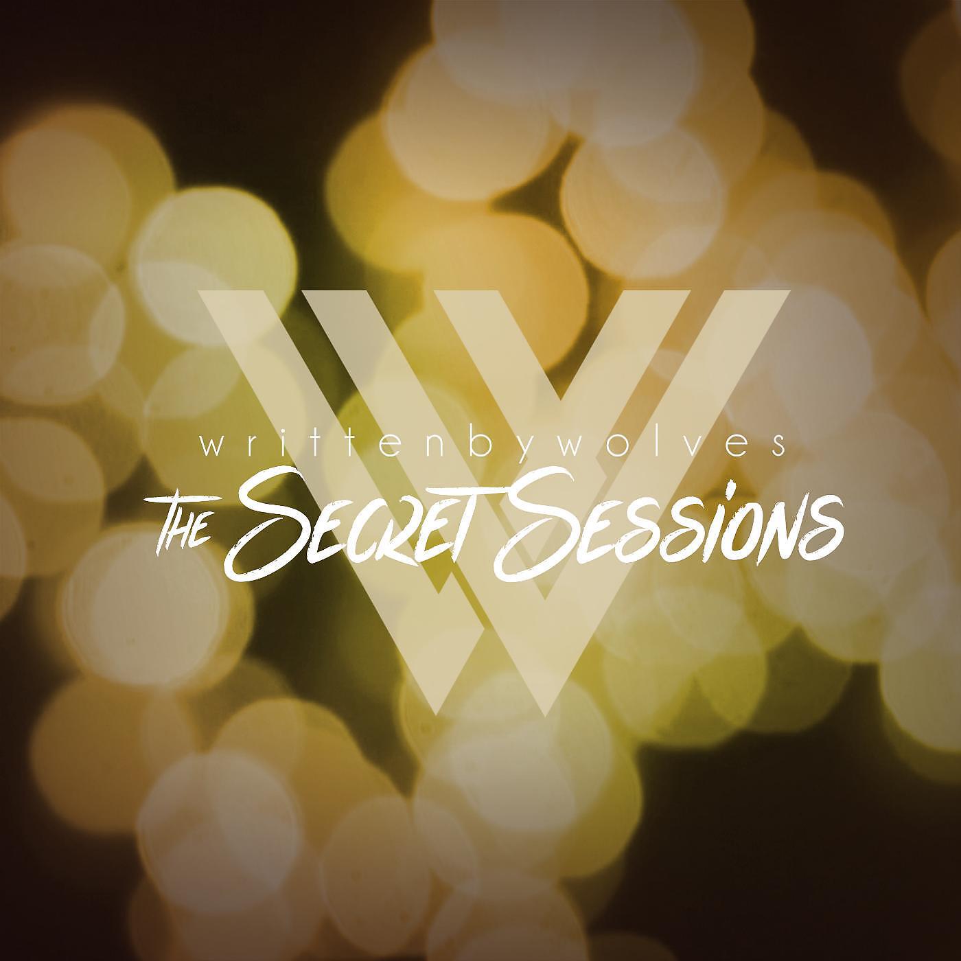 Written By Wolves - Young and Beautiful (The Secret Sessions)