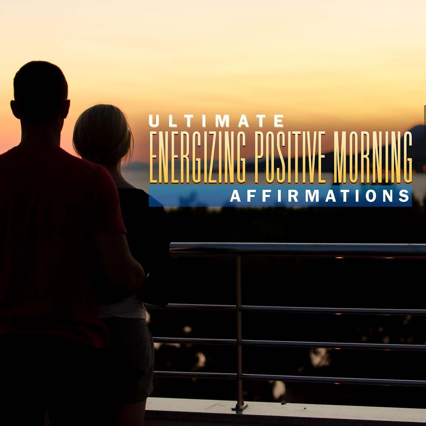 DY - Ultimate Energizing Positive Morning Affirmations
