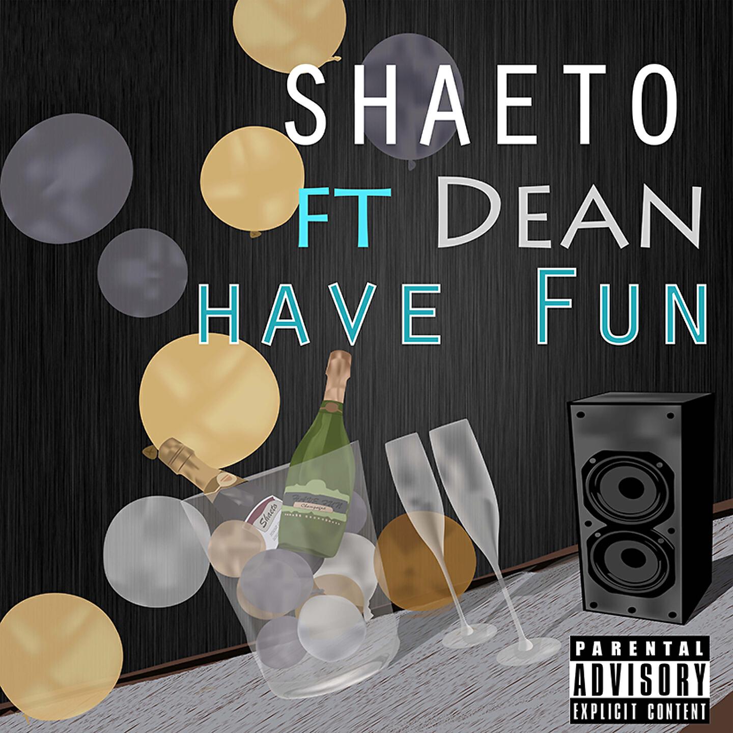 Shaeto - Have Fun