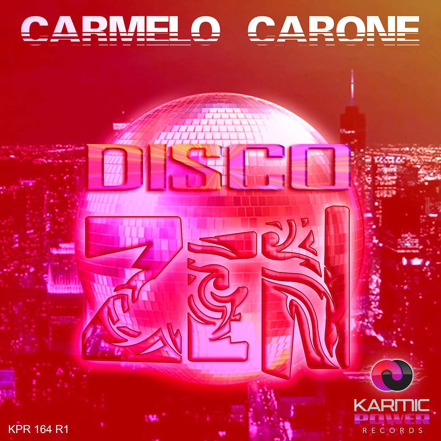 Carmelo Carone - Disco Zen (Nekko From Brazil Remix)