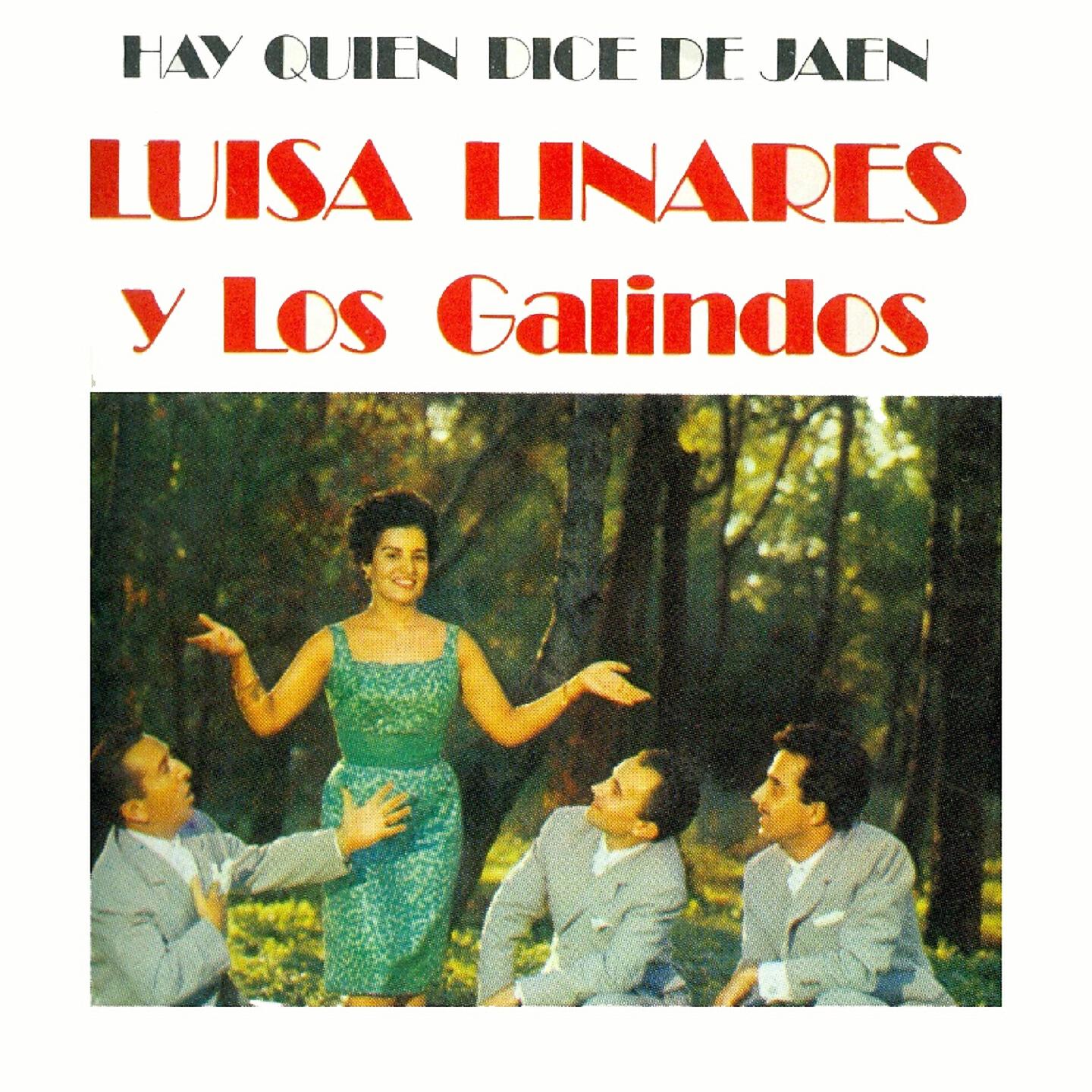 Luisa Linares y Los Galindos - Cuando Tú Te Vayas