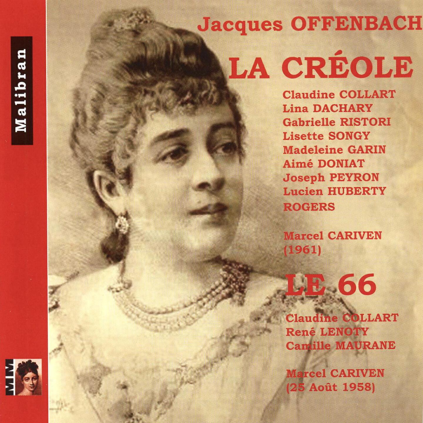 Rogers - La créole, Act III: C'est au coin de la grand'place (Cartahut, Crème Fouettée, Chœur)