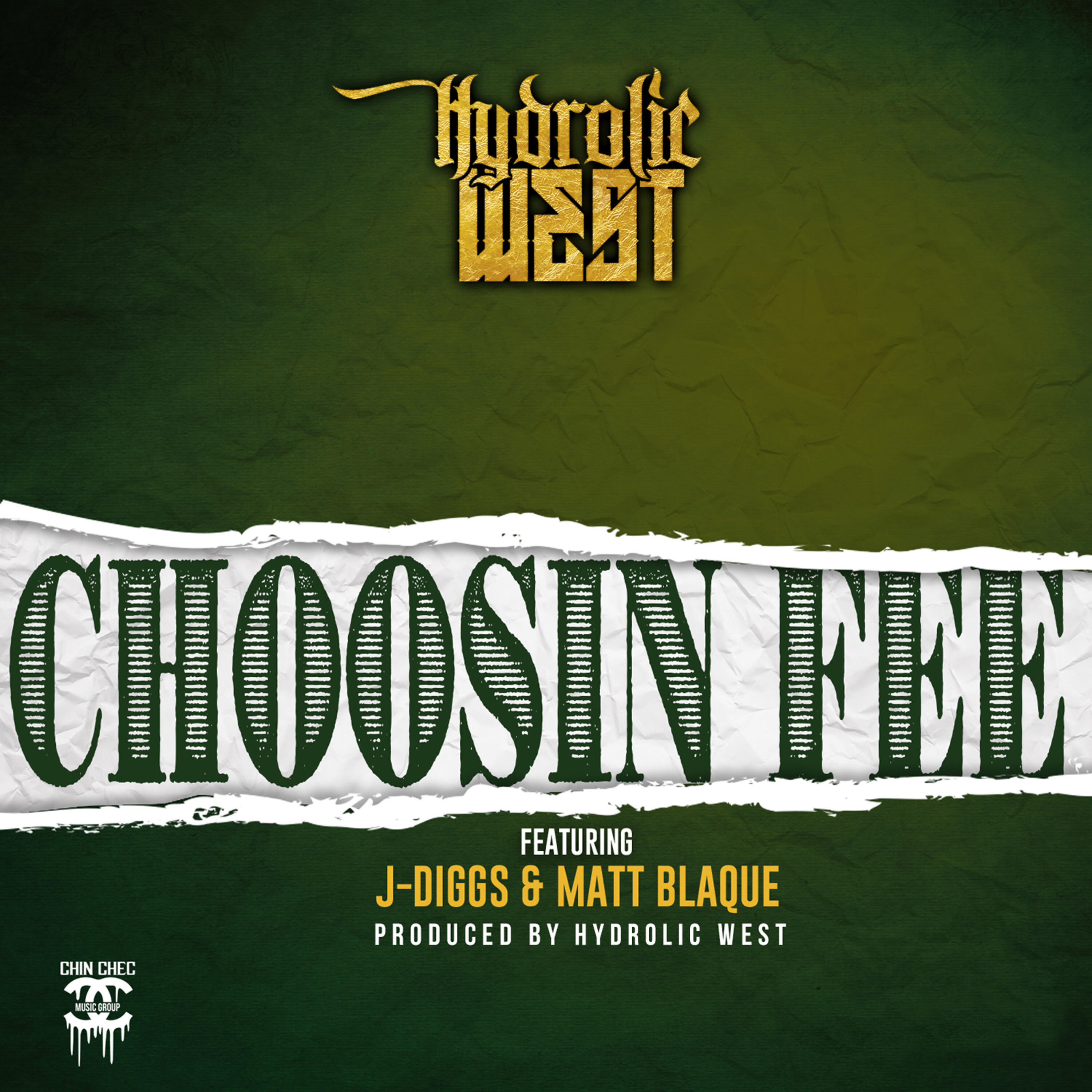 Hidrolic West - Choosin' Fee (feat. J-Diggs & Matt Blaque)