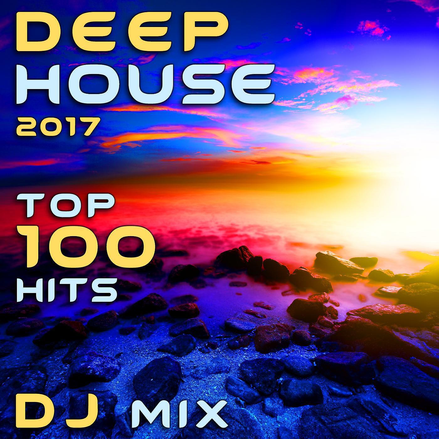 Deep House Doc - Deep House 2017 Top 100 Hits (2hr DJ Mix)