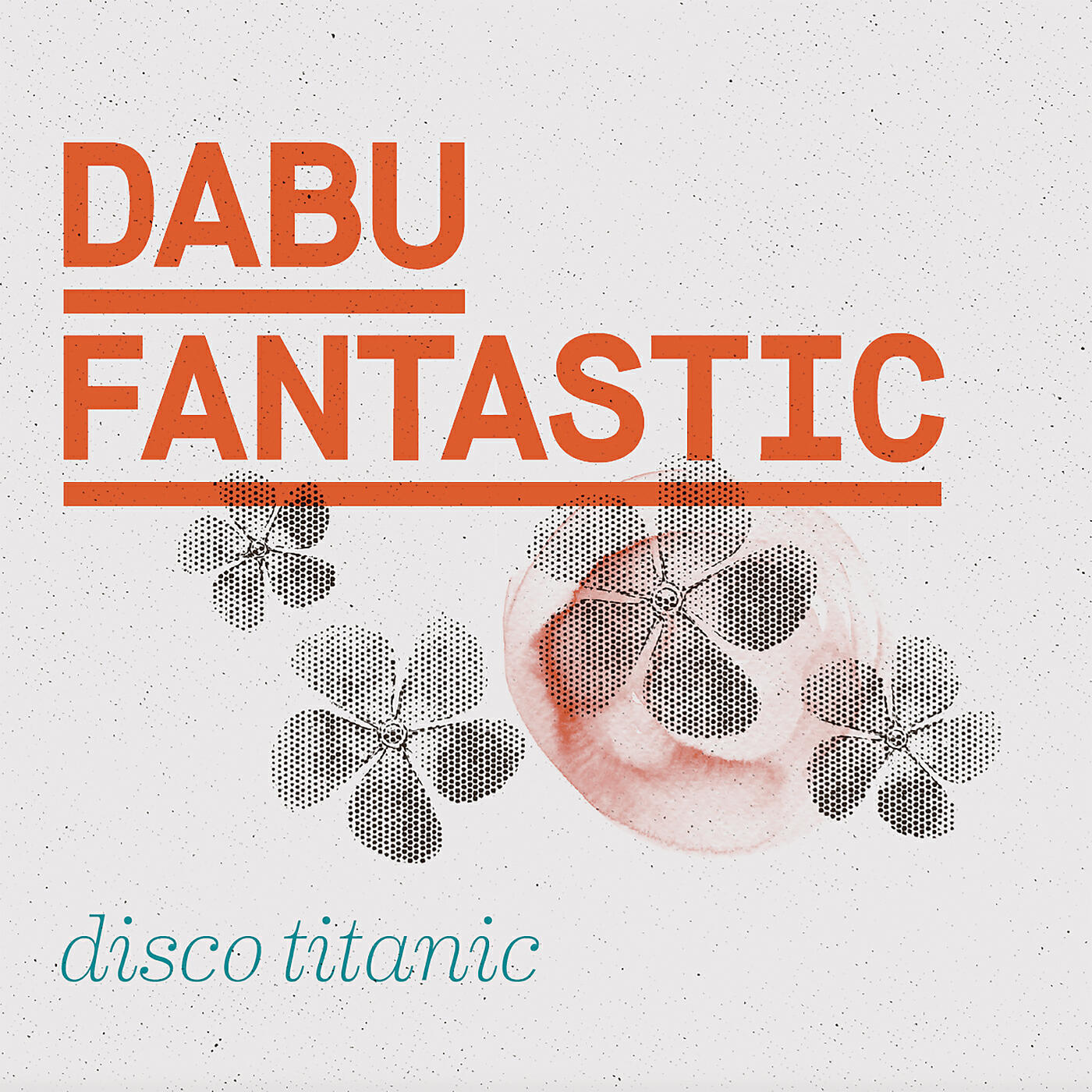 Dabu Fantastic - Disco Titanic (Reprise)