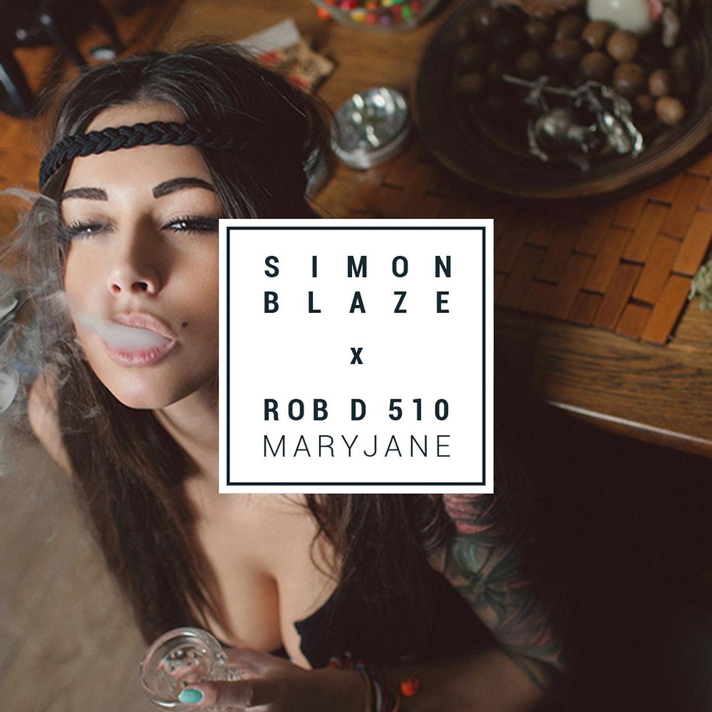 Simon Blaze - Maryjane (feat. Rob D510)
