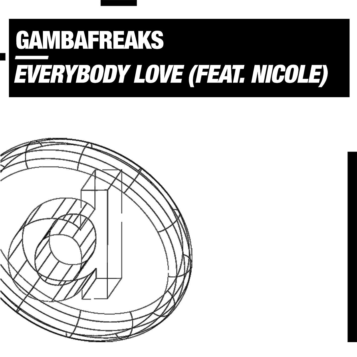 Gambafreaks - Everybody (Gambafreaks Vs Iii Sound Academy Club)