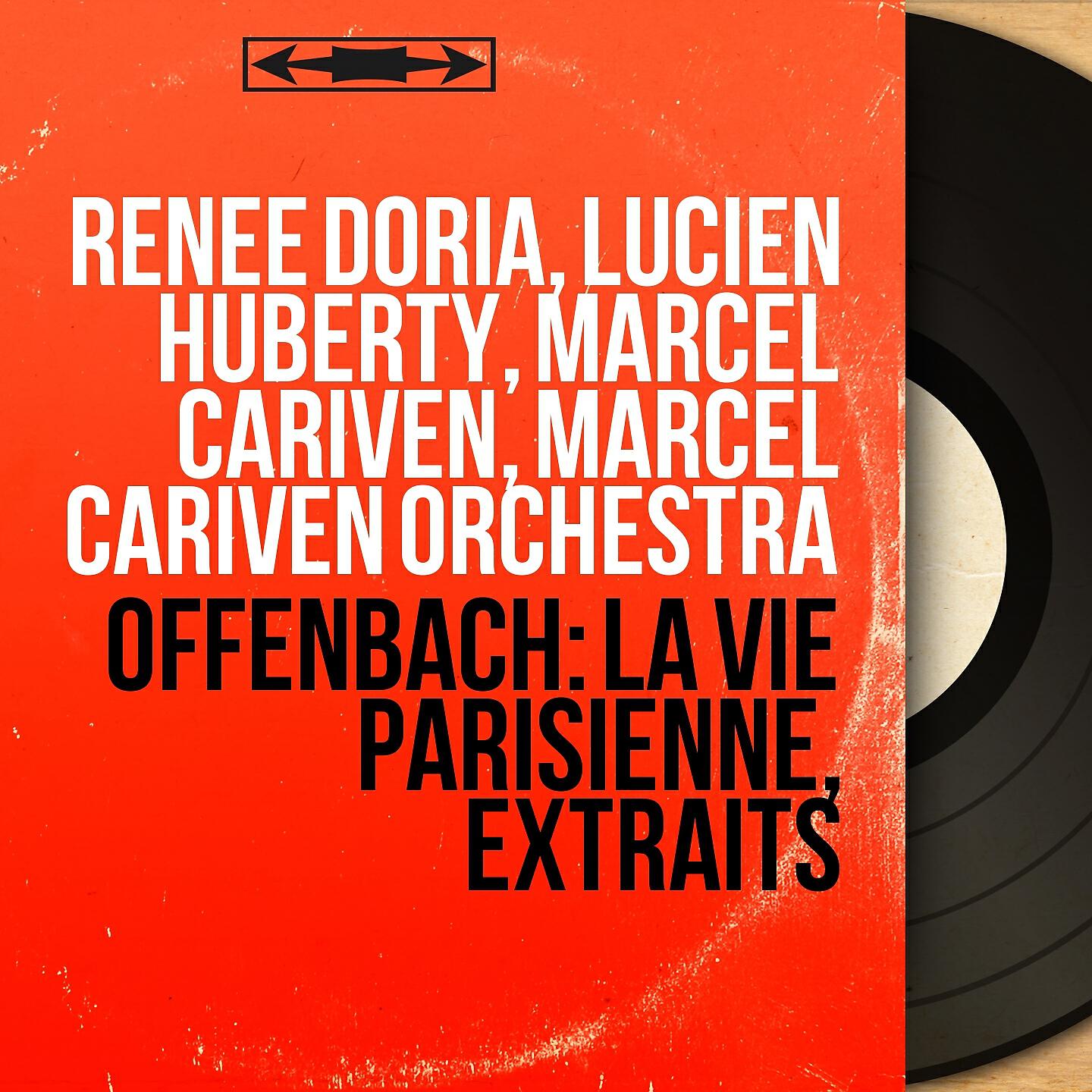 Marcel Cariven Orchestra - La vie parisienne, Act II, Scene 16: 