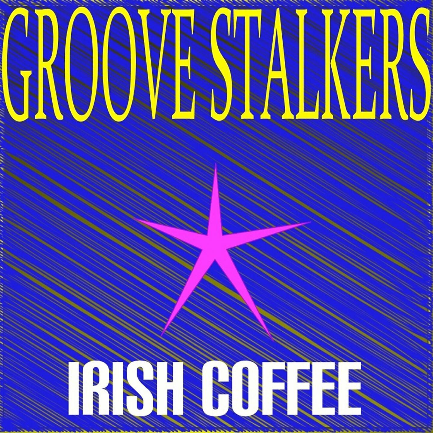 Groove Stalkers - Irish Coffee (Extended Mix)