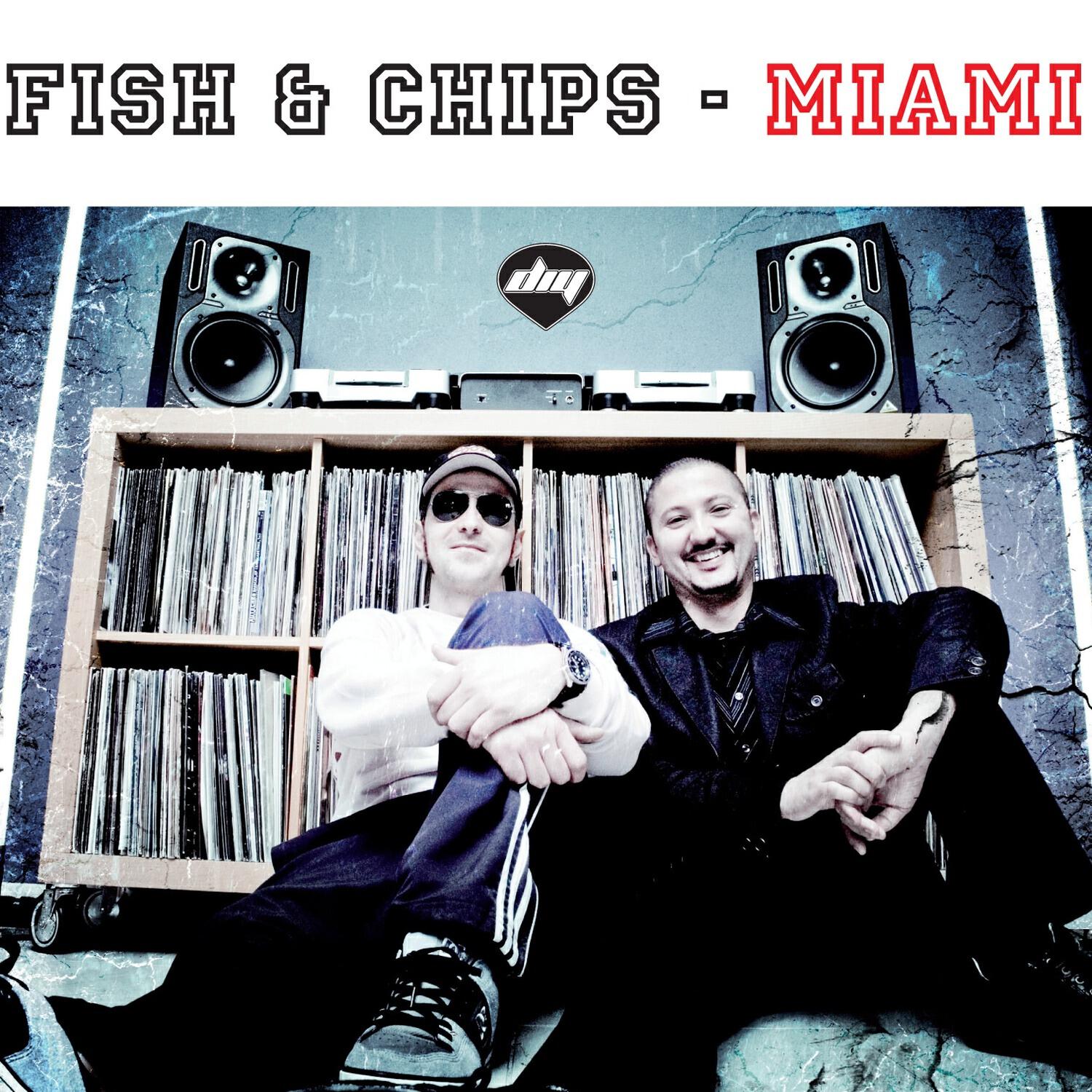 Fish & Chips - Miami (Nicola Fasano & Steve Forest Club Mix)