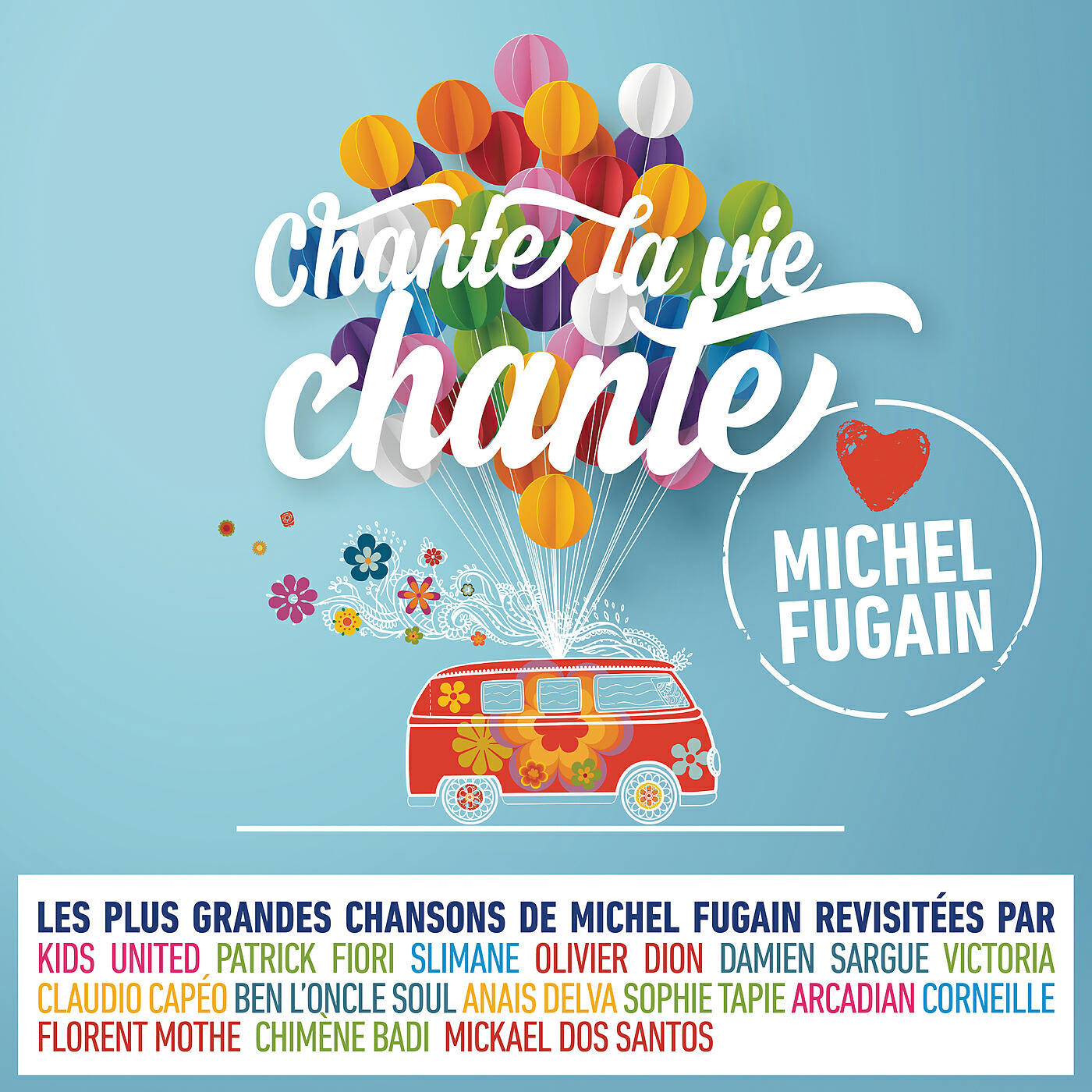 Michel Fugain - Une belle histoire (Love Michel Fugain)