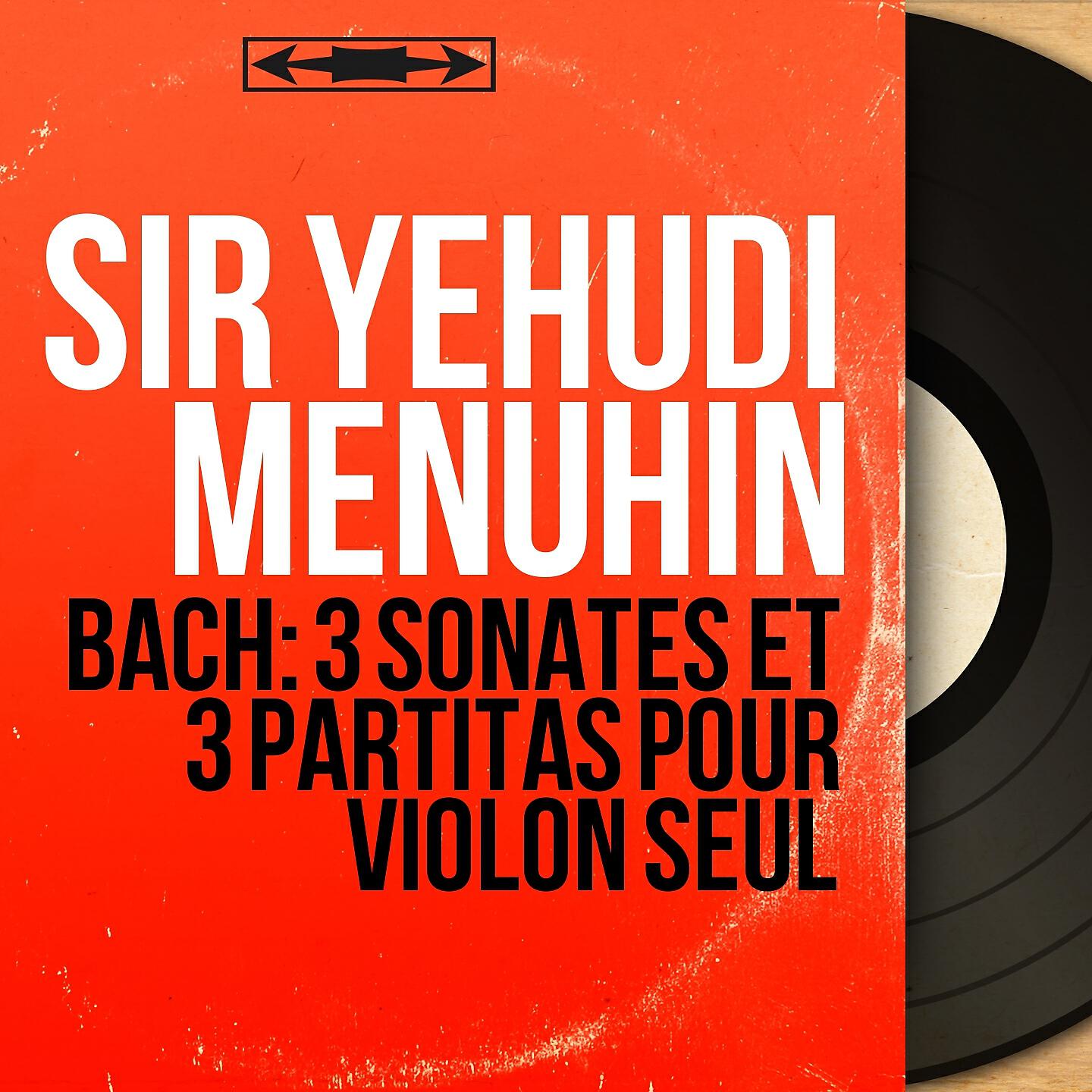Sir Yehudi Menuhin - Sonate No. 2, BWV 1003: II. Fugue