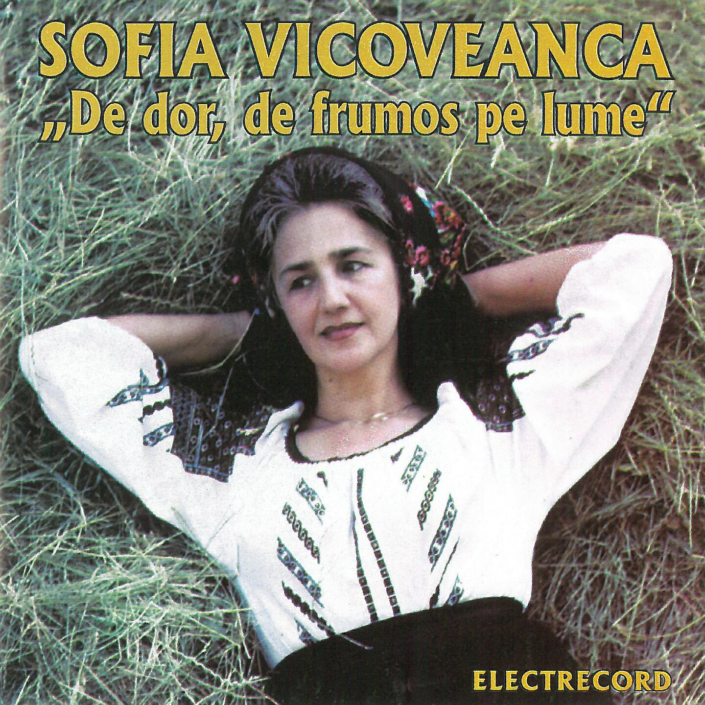 SOFIA VICOVEANCA - Am Trăit Bine Cu Jocul