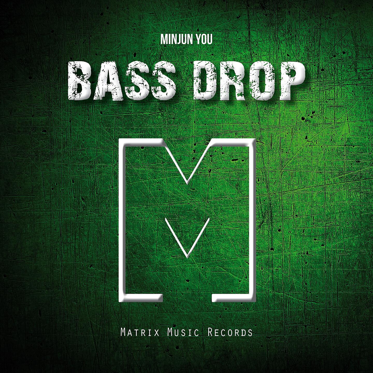 MinJun You - Bass Drop