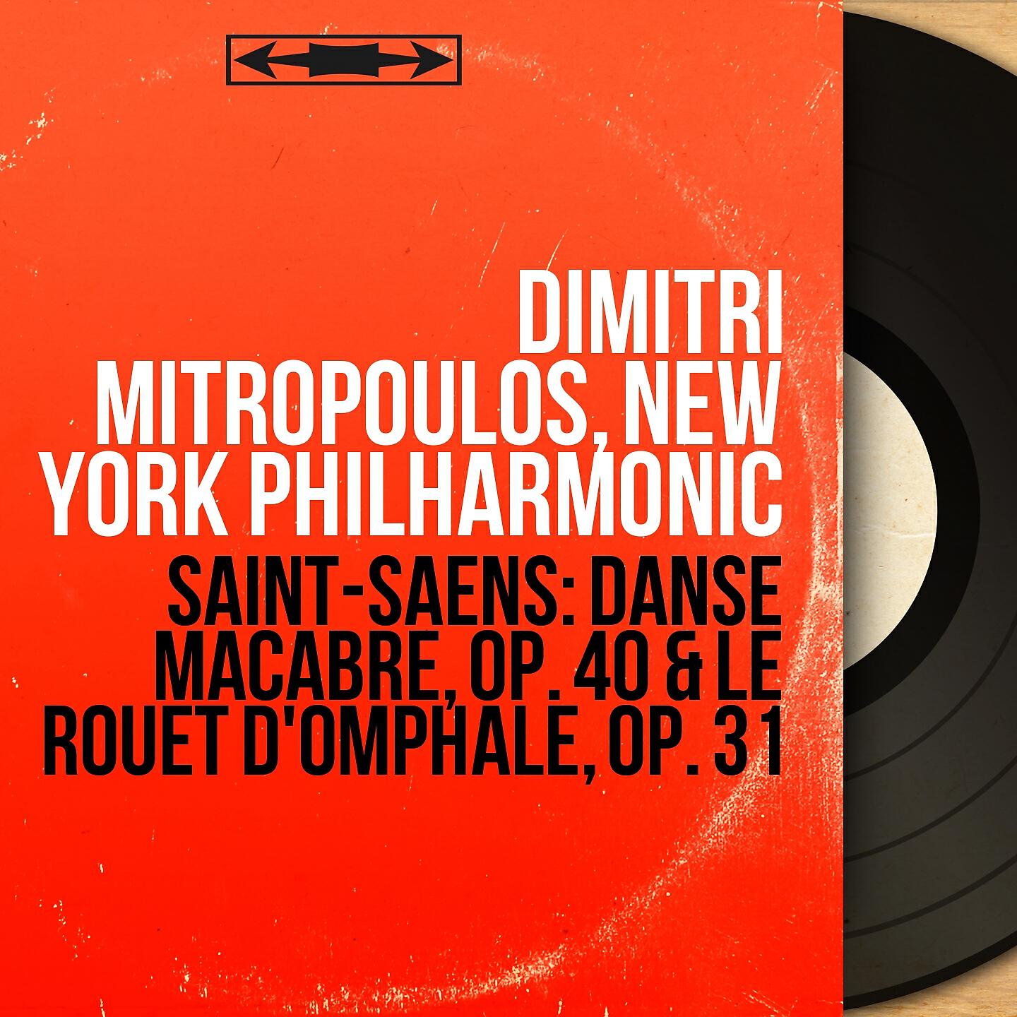 Dimitri Mitropoulos - Le Rouet d'Omphale in A Major, Op. 31