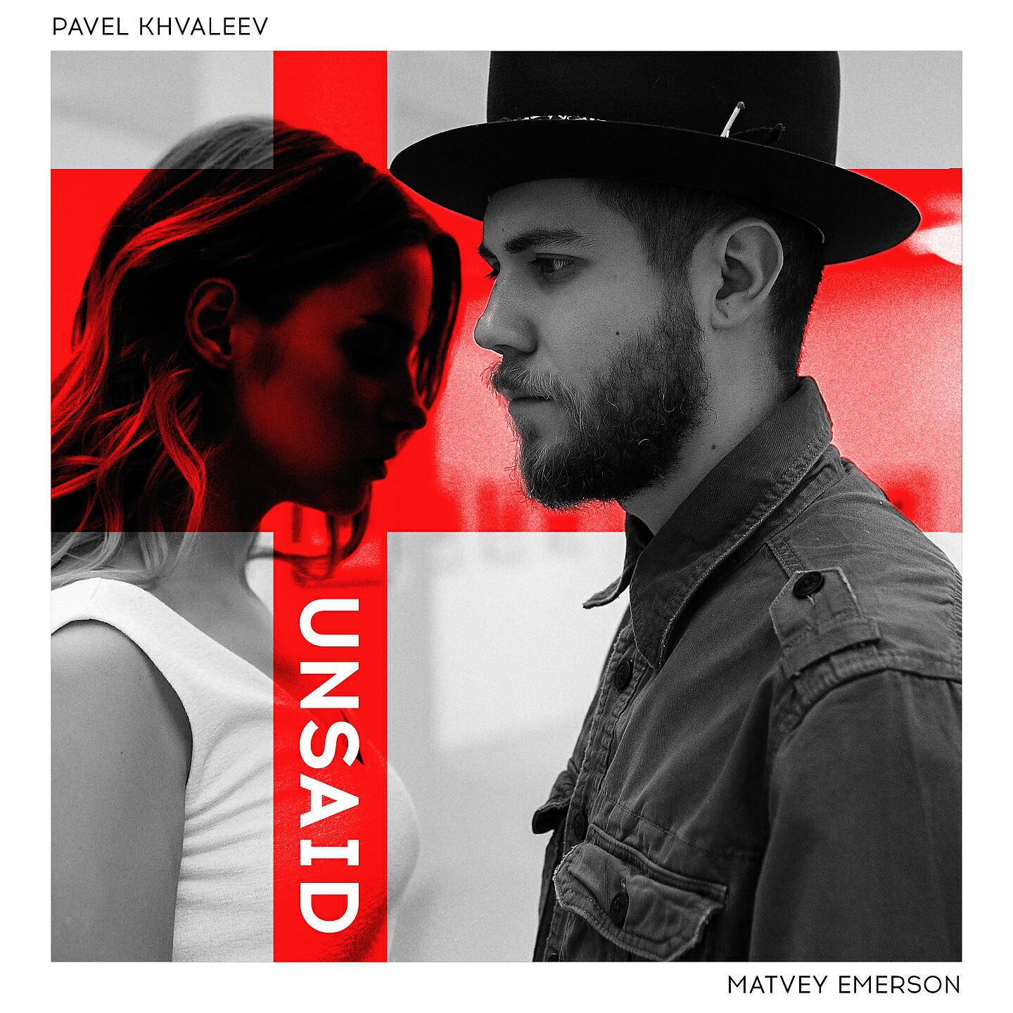 Pavel Khvaleev - Unsaid