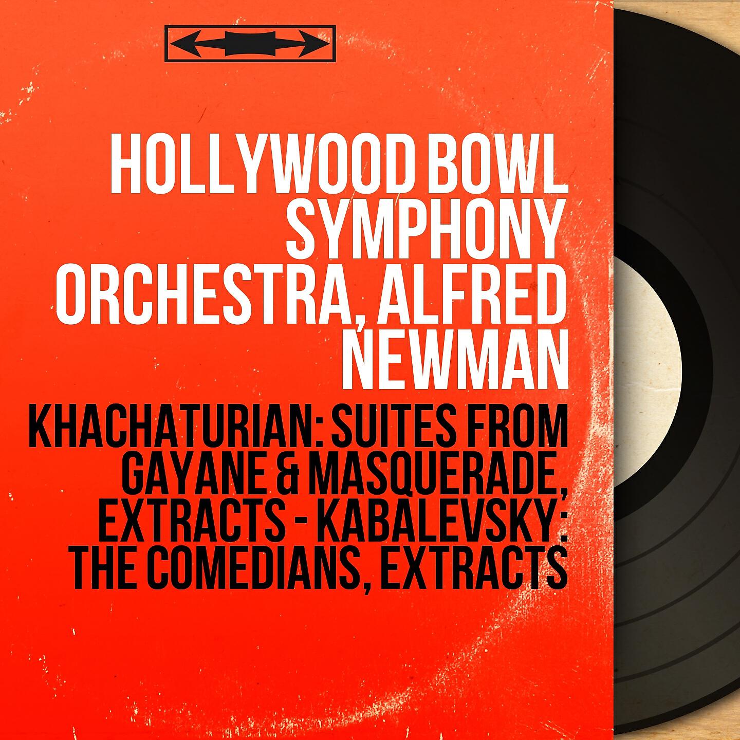 Hollywood Bowl Symphony Orchestra - Suite No. 2 from Gayane, Op. 54: Russian Dance