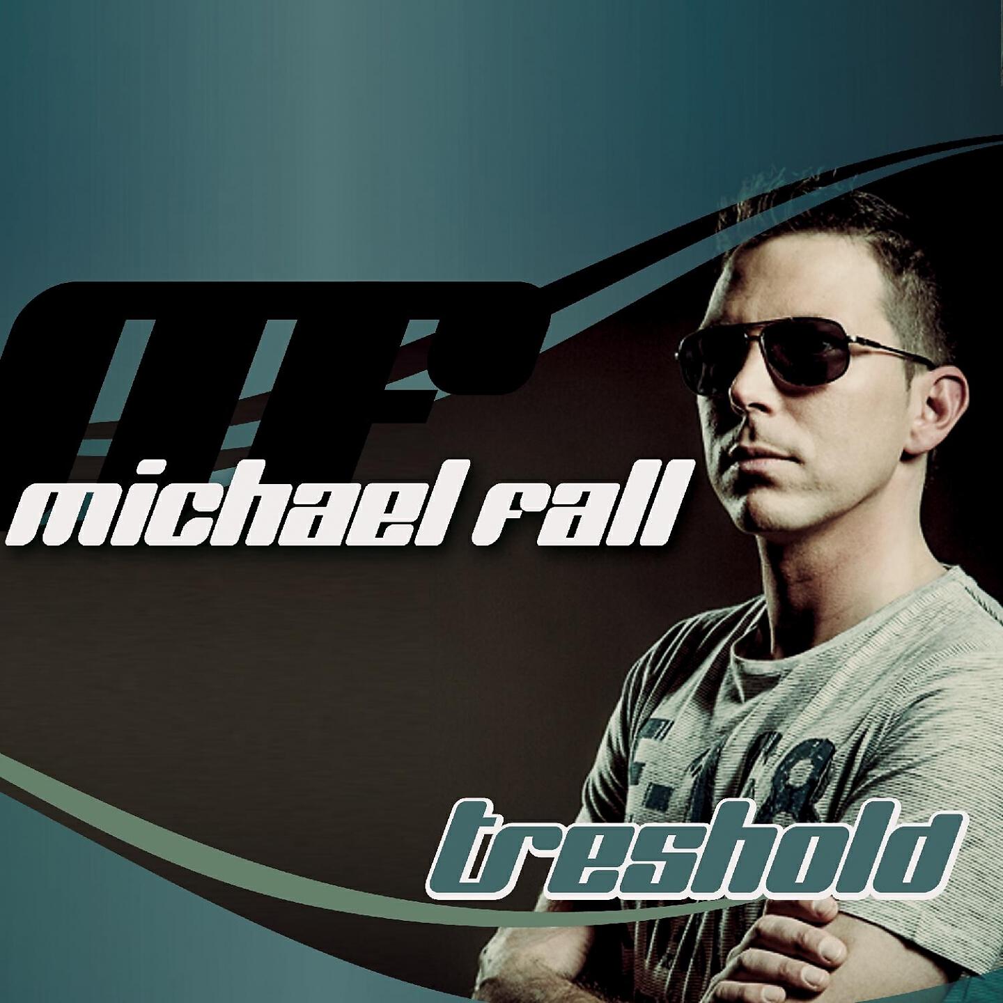 Michael Fall - Treshold (Festival Version)