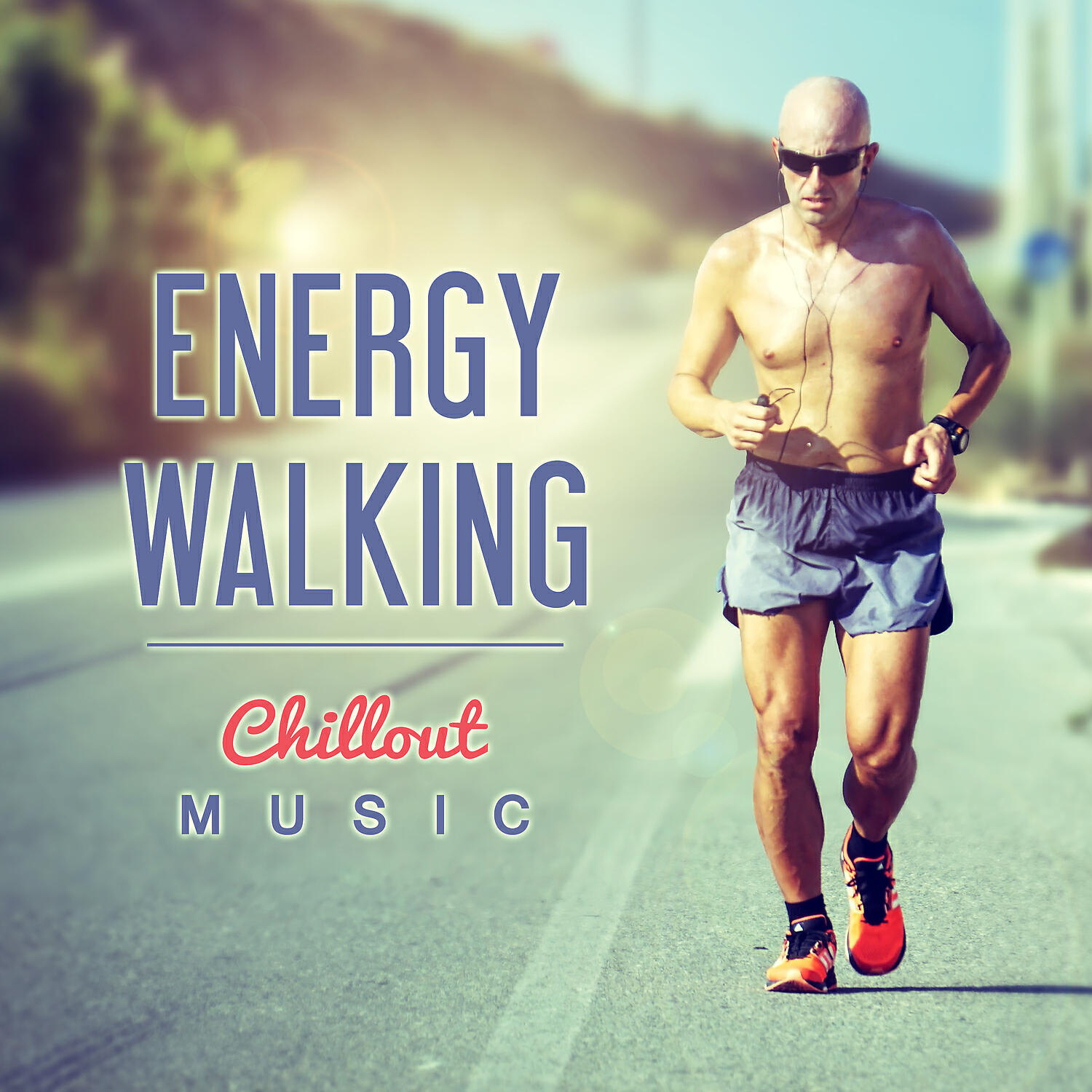 Power Walking Music Club - Energy Walking: Chillout Music