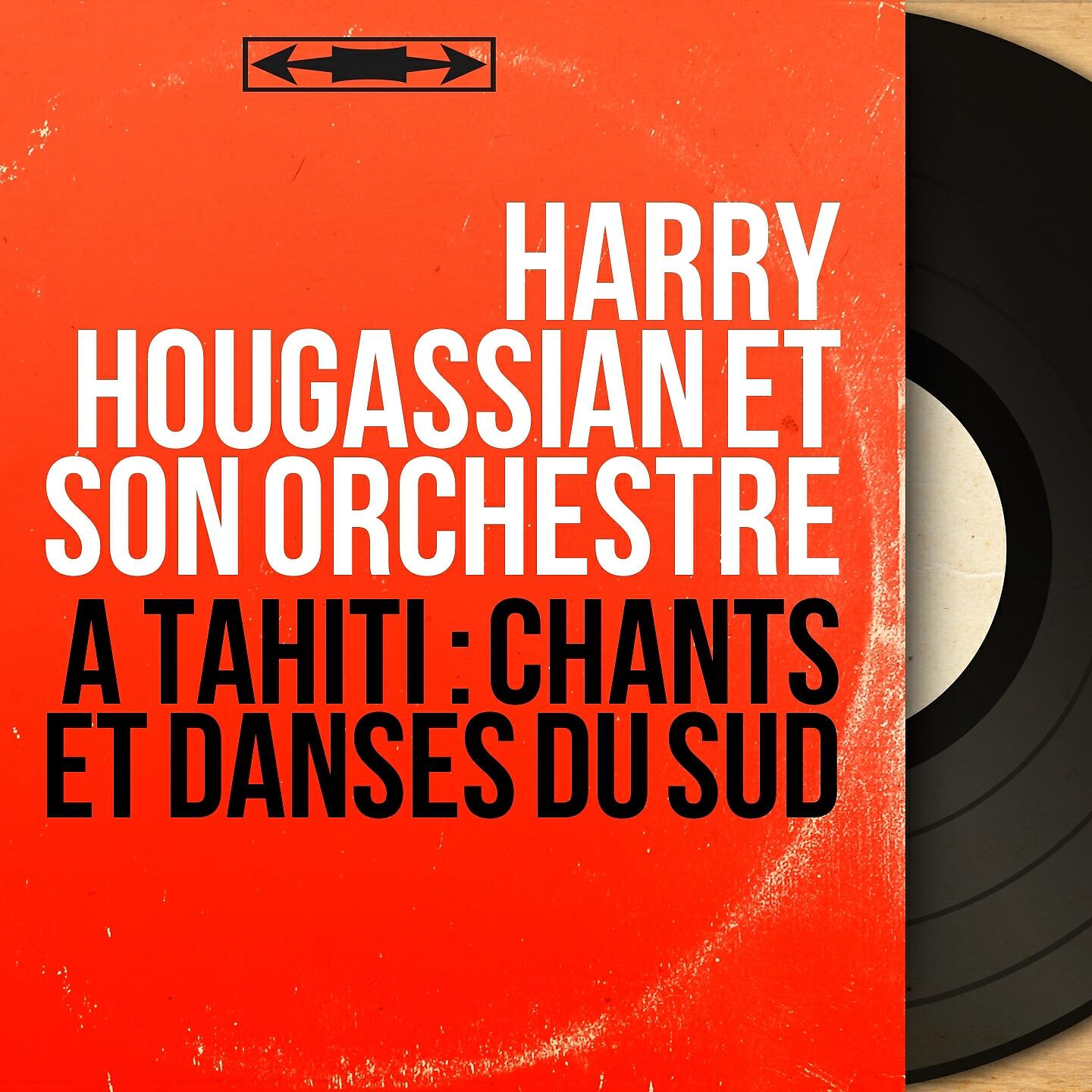 Harry Hougassian et son orchestre - Hula hula