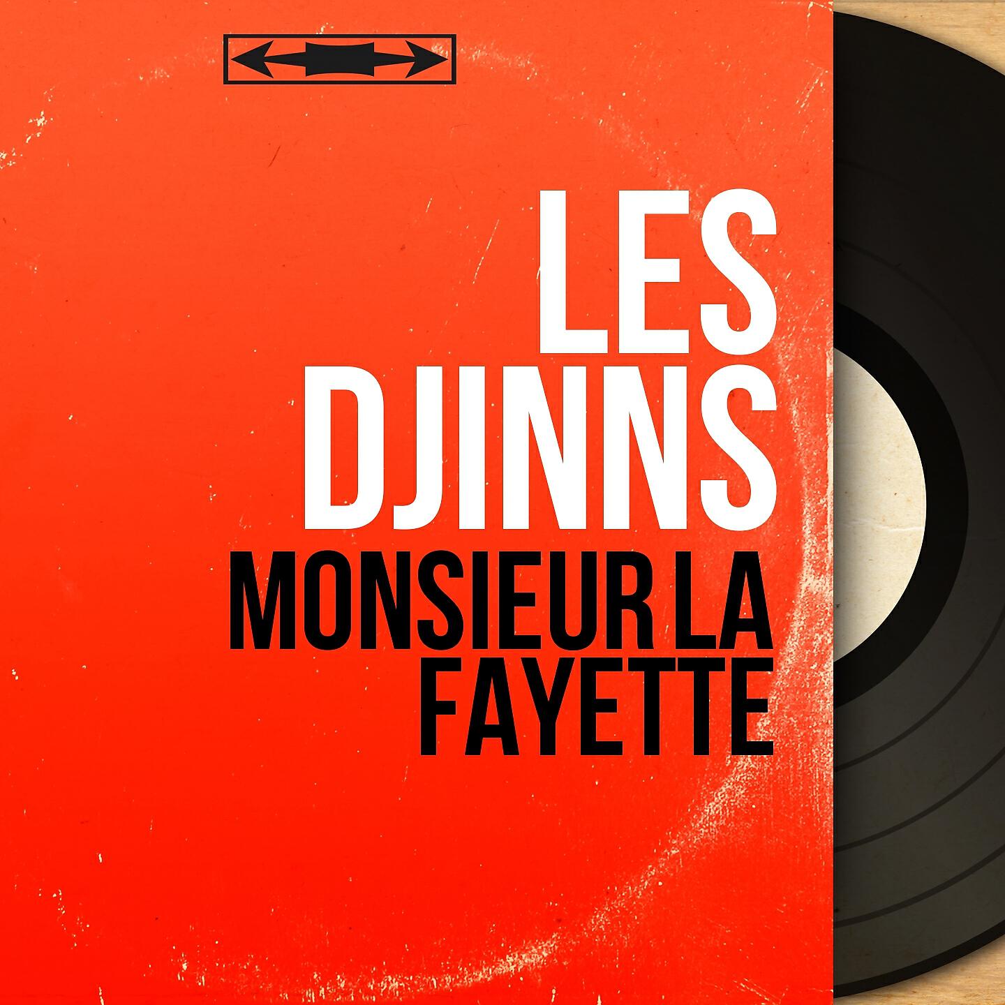 Les Djinns - Ohe ! Les gars