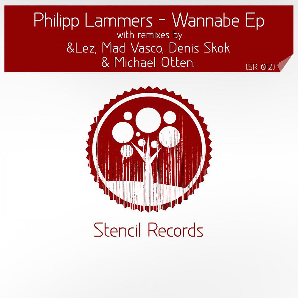 Philipp Lammers - Wannabe (&lez Remix)