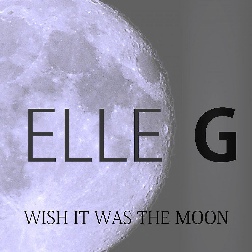 Elle G - Wish It Was the Moon (Extinction Mix)