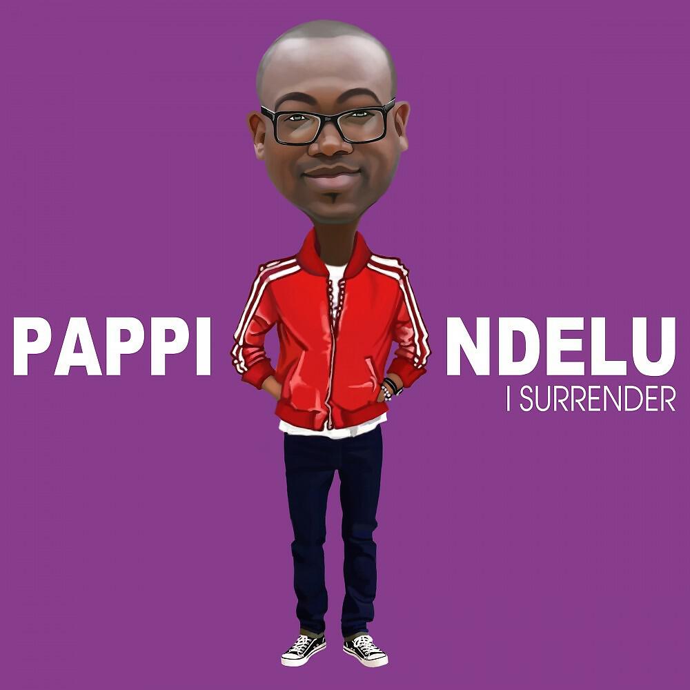 Pappi Ndelu - I Surrender (Instrumental Version)