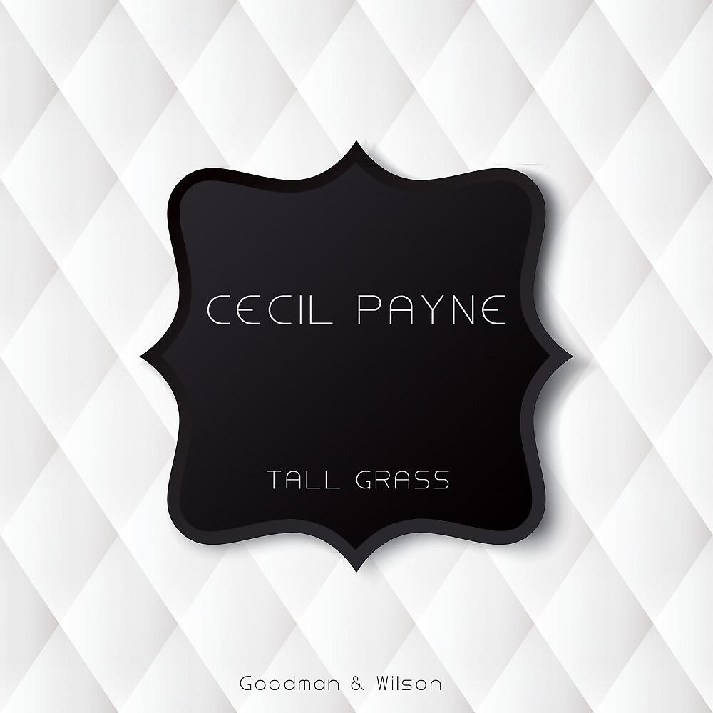 Cecil Payne - Tall Grass (Original Mix)