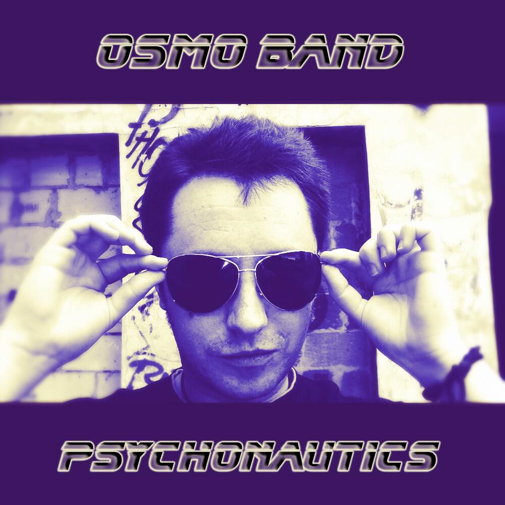 Osmo Band - Psychonautics (Original)