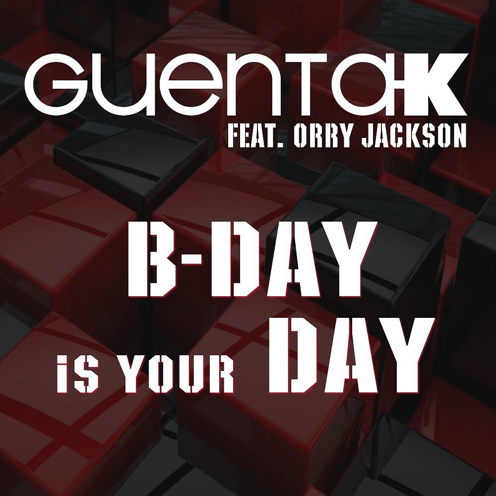Guenta K - B-Day Is Your Day (Bahoe Remix Edit)