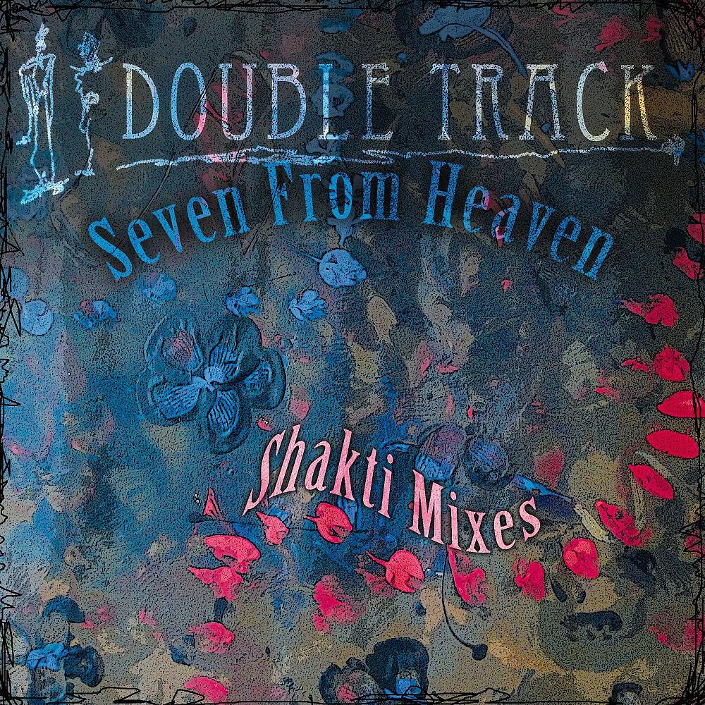 Double Track - Shakti (Out of Space Mix)