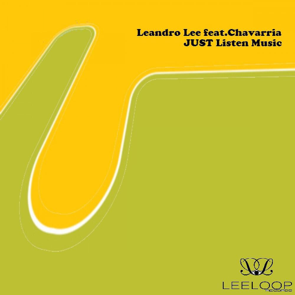 Leandro Lee - Just Listen Music (Repress Edit)