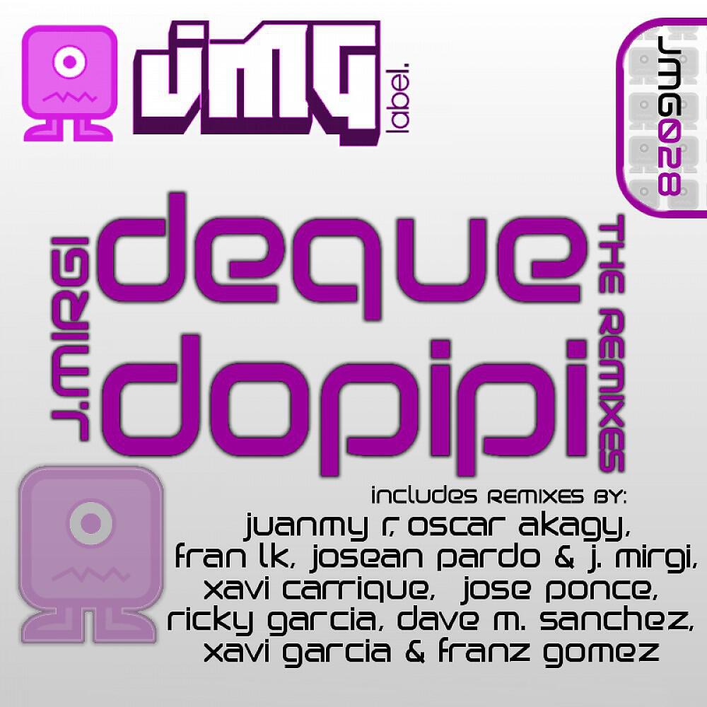 J. Mirgi - Deque Dopipi (Dave M.Sanchez Remix)