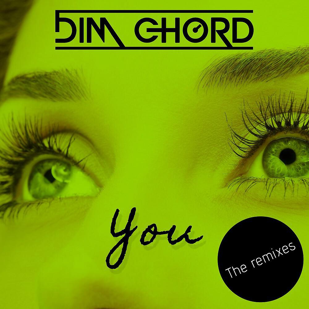 Dim Chord - You (Simple Projects Remix)