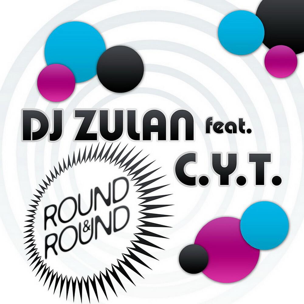 DJ Zulan - Round & Round (Partytrooperz Extended)