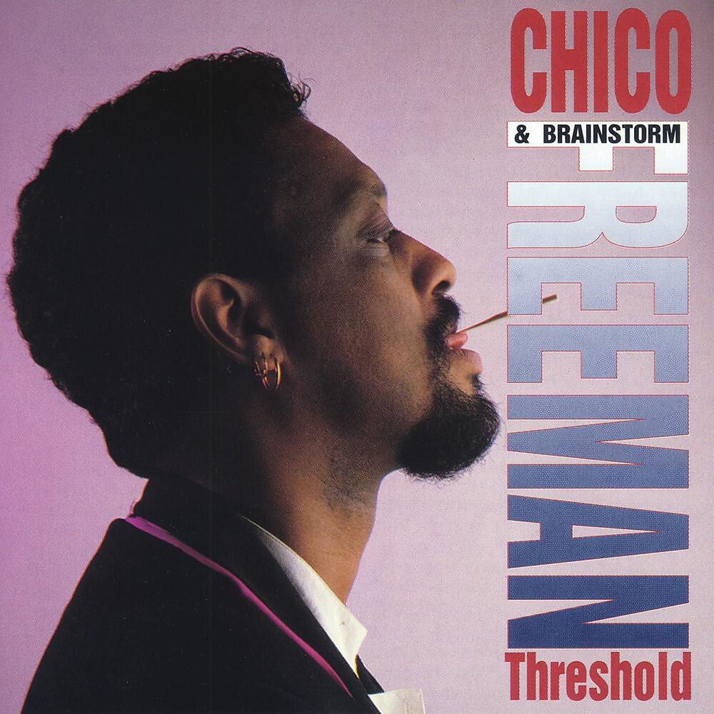 Chico Freeman - Subway